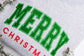 PREORDER: Embroidered Merry Christmas Glitter Applique Sweatshirt